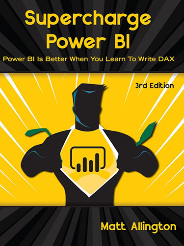 Supercharge Power BI - 3rd Edition
