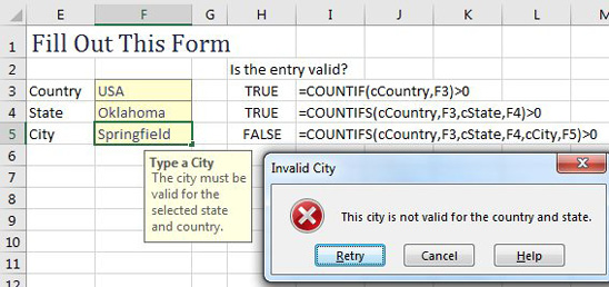 When you select the City cell, a tooltip appears with: Type a City. The City must be valid for the selected state and country. When you type something wrong in the cell, an Error Alert says Invalid City: The City Is Not Valid For the Country and State.