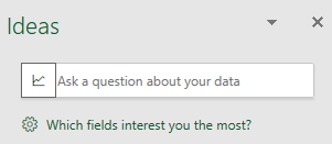 A new box at the top of the Ideas pane says 'Ask a question about your data'.