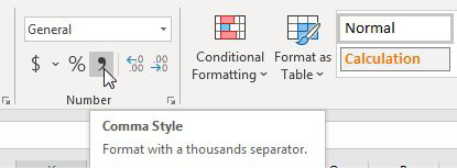 On the Home tab of the Ribbon, in the Number group, there are icons for Dollar, Percent, and Comma. In this figure, the tooltop for the Comma Style says Format With A Thousands Separator.
