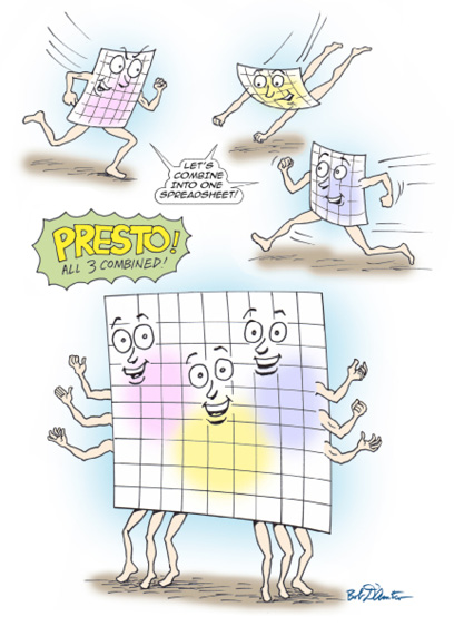 This is a cartoon illustrating what is about to happen. Three cartoon spreadsheets at the top are running towards each other, shouting "Let's Combine Into One Spreadsheet". At the bottom, a larger worksheet (with three faces and six arms) has all of the data from all three worksheets.