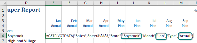 The resulting formula is =GETPIVOTDATA("Sales",Sheet3!$A$3,"Store","Baybrook","Month","Jan",Type,"Actual")