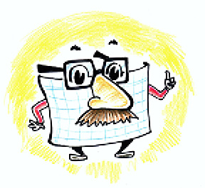 A cartoon spreadsheet is where a Groucho Marx nose and glasses.