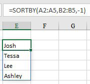 Or, to show the people sorted without the scores, use =SORTBY