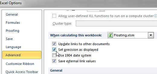 File, Options, Advanced. Scroll to When Calculating This Workbook. Choose the selection for Set Precision as Displayed.