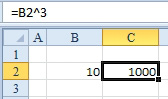 Cell B2 contains 10. A formula in C2 is =B2^3. This is 10 to the third power, or 10*10*10 or 1000.