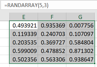 =RANDARRAY(5,3) returns five rows and three columns of random decimals between 0 and 1. 