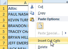 Right-click on A and choose Insert Cut Cells.