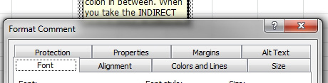 Ctrl-click on the border of the Note and the selection border changes to a series of dots. Now when you press Ctrl+One, the Format Note dialog has eight tabs: Protection, Properties, Margins, Alt Text, Font, Alignment, Colors and Lines, and Size. 