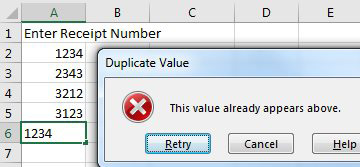 Someone has entered four receipt numbers in A2 to A5. After typing a duplicate receipt number in A6, the data validation says Duplicate Value - This Value Already Appears Above. 