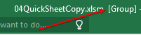 The title bar at the top of the Excel window shows the workbook name followed by the word Group enclosed in square brackets. [Group] is a very subtle indicator that the workbook is in group mode.
