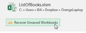 A button for Recover Unsaved Workbooks is at the bottom of the File, Open panel of the File menu.