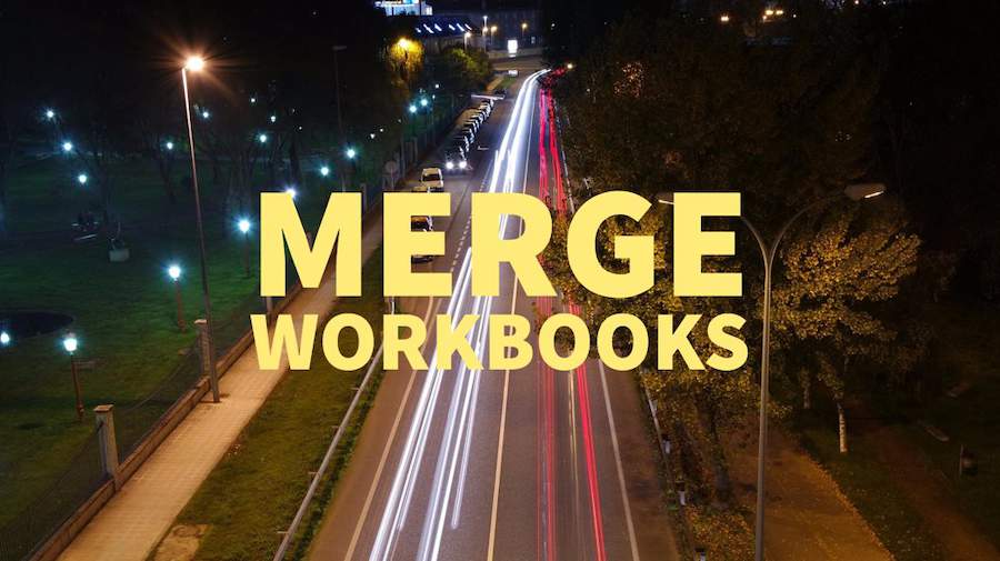 Merge Workbooks