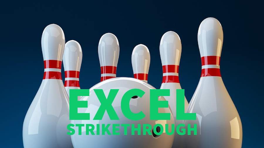 Excel shortcuts - Ctrl+5 for Strikethrough