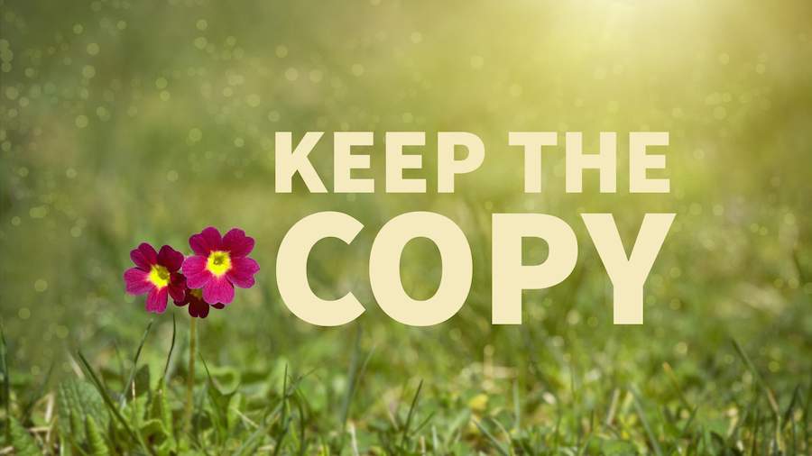 Keep the Copy