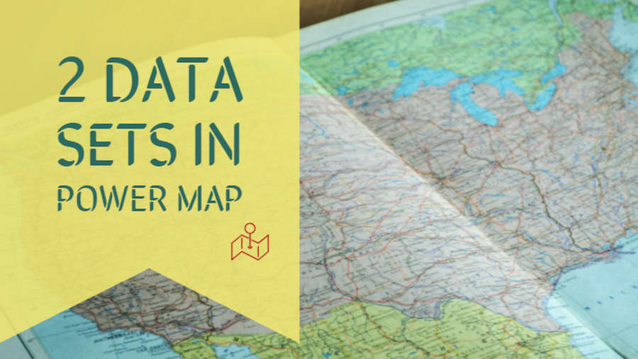 Power Map From Two Data Sets