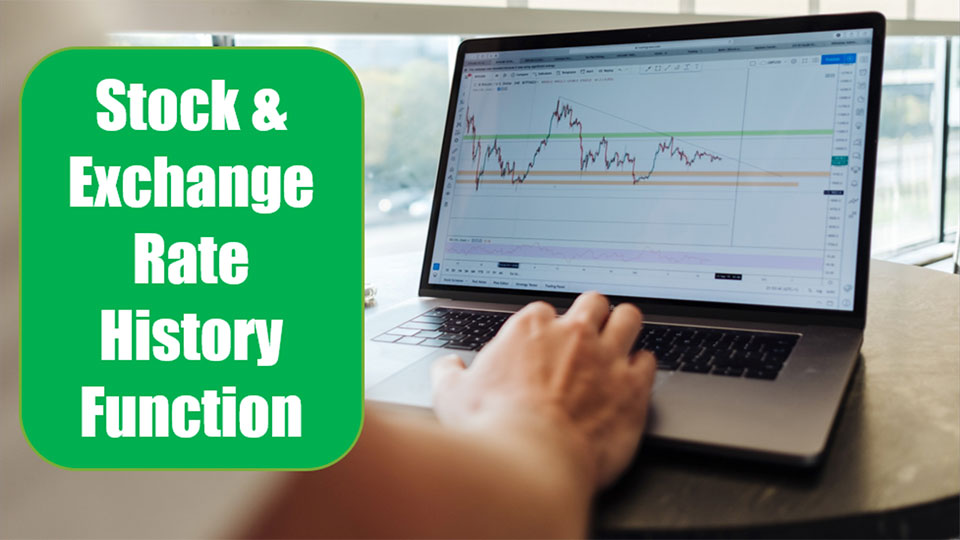 Stock & Exchange Rate History in Excel