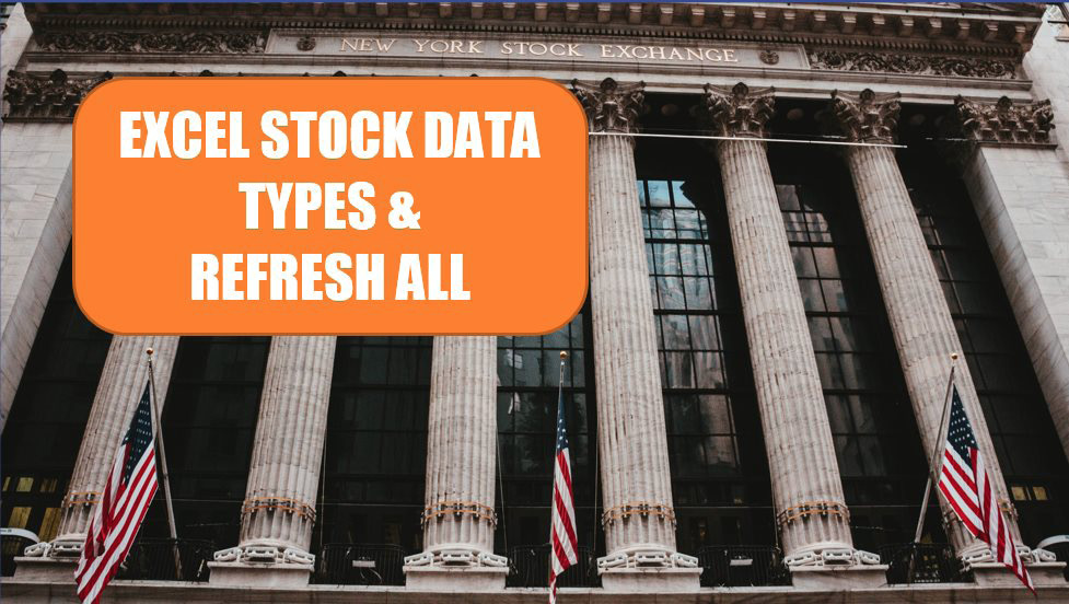 Use Data, Refresh All to Update Stock Data. Photo Credit: Aditya Vyas at Unsplash.com