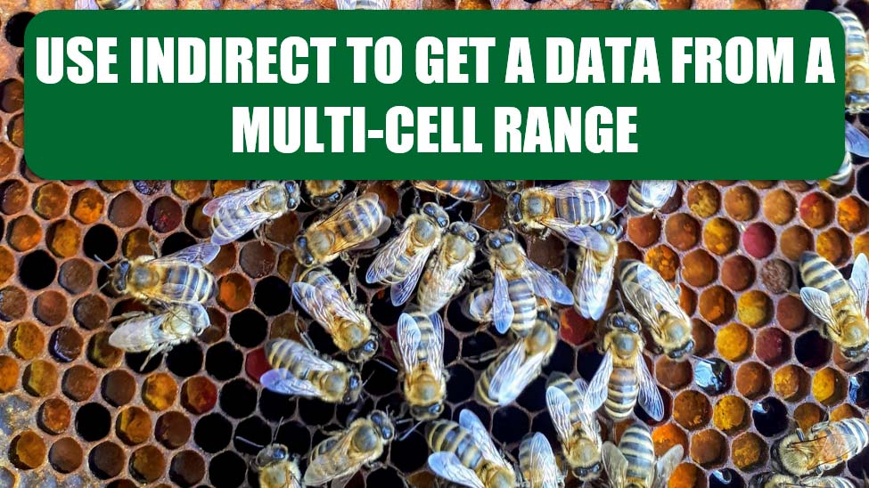 Use Indirect To Get A Data From A Multi-cell Range