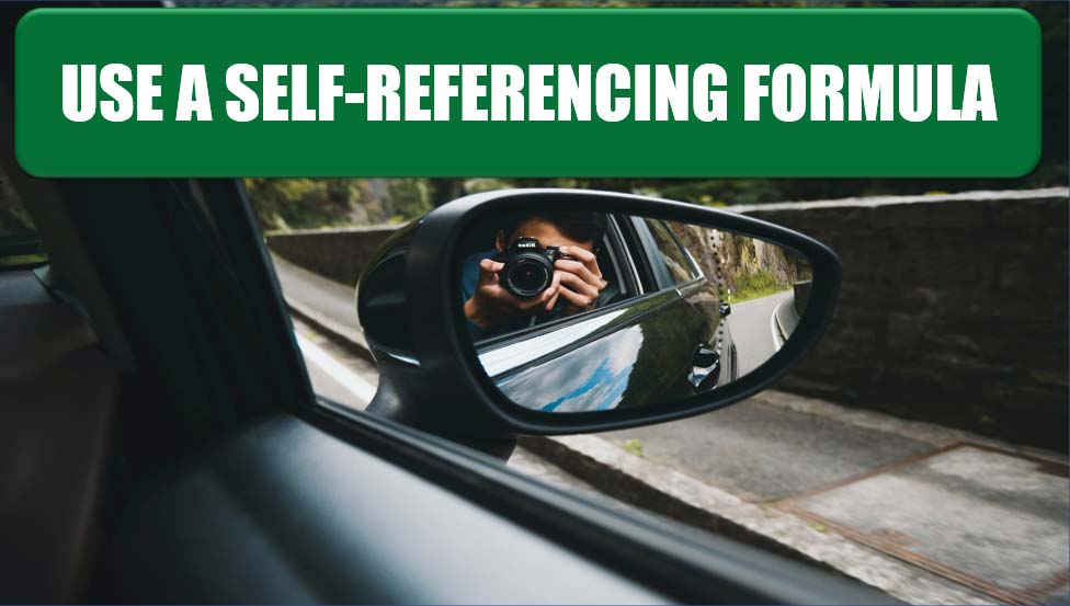 Use A Self-referencing Formula