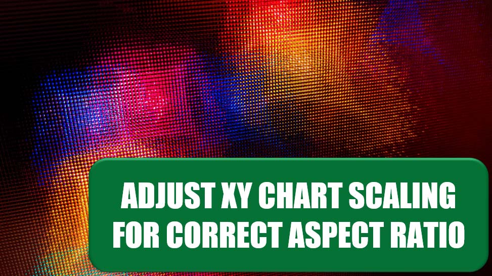 Adjust Xy Chart Scaling For Correct Aspect Ratio