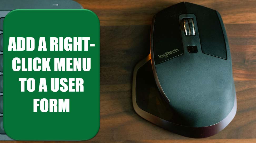 Add A Right-click Menu To A User Form