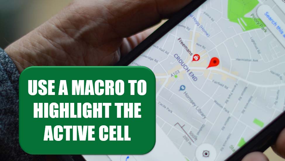 Use A Macro To Highlight The Active Cell