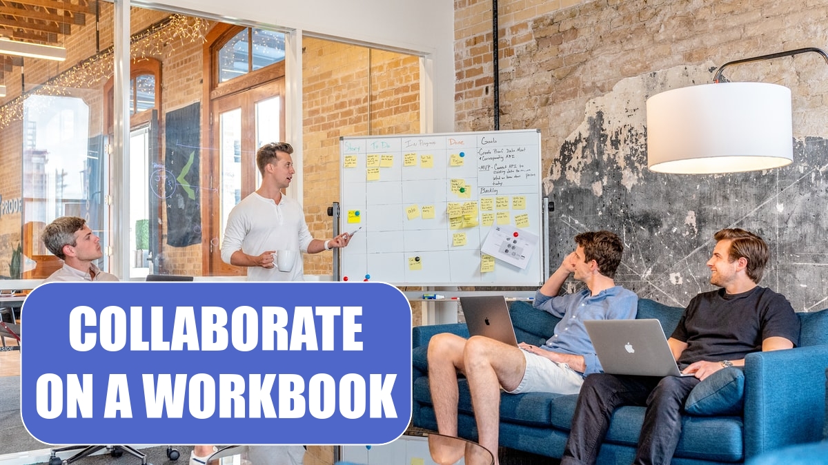 Simultaneously Collaborate on an Excel Workbook
