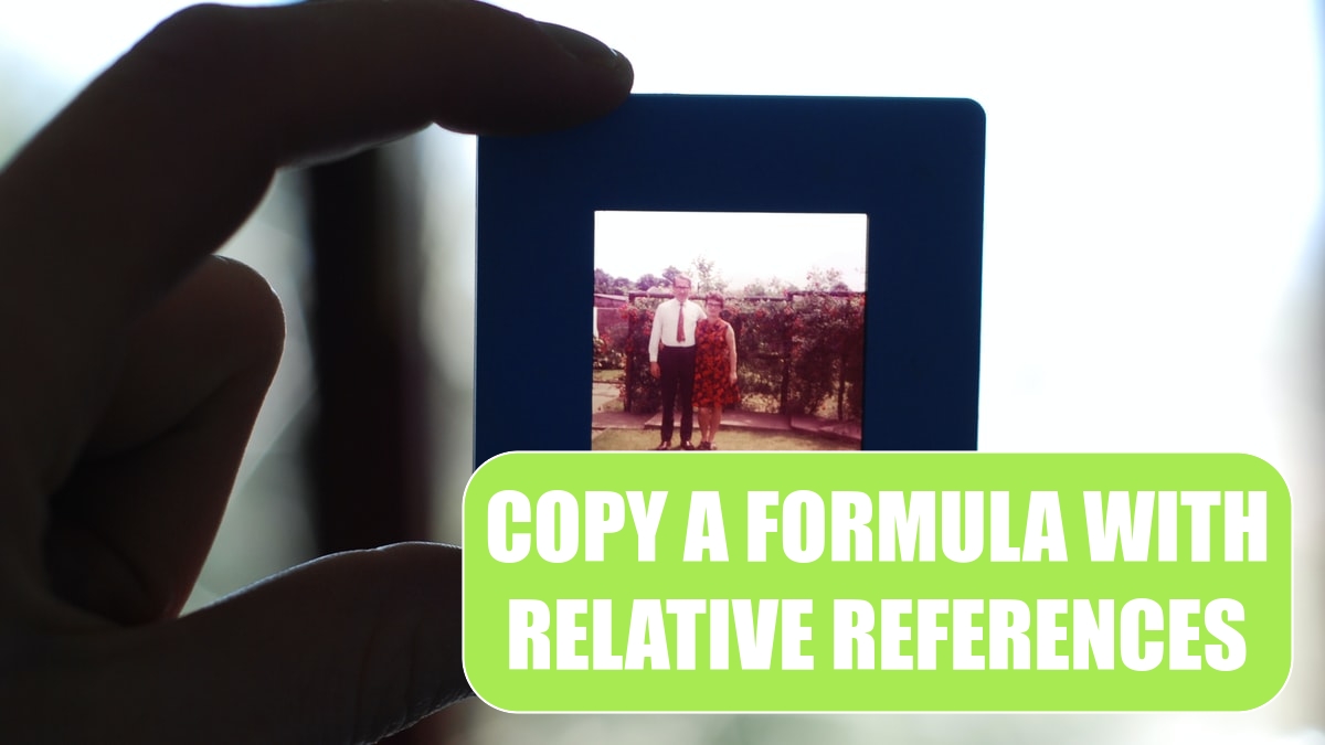 Copy a Formula That Contains Relative References