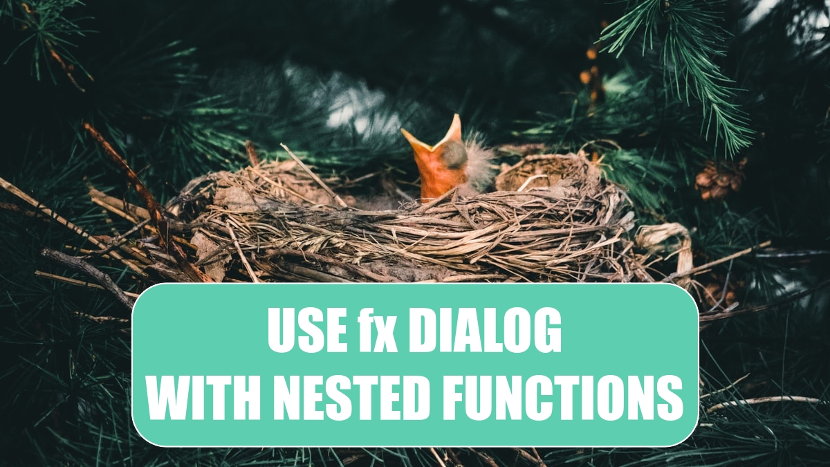 Use the Function Arguments Dialog with Nested Functions
