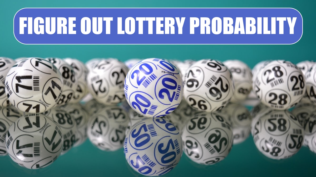 Figure Out Lottery Probability