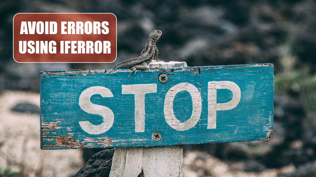 Avoid Errors Using IFERROR