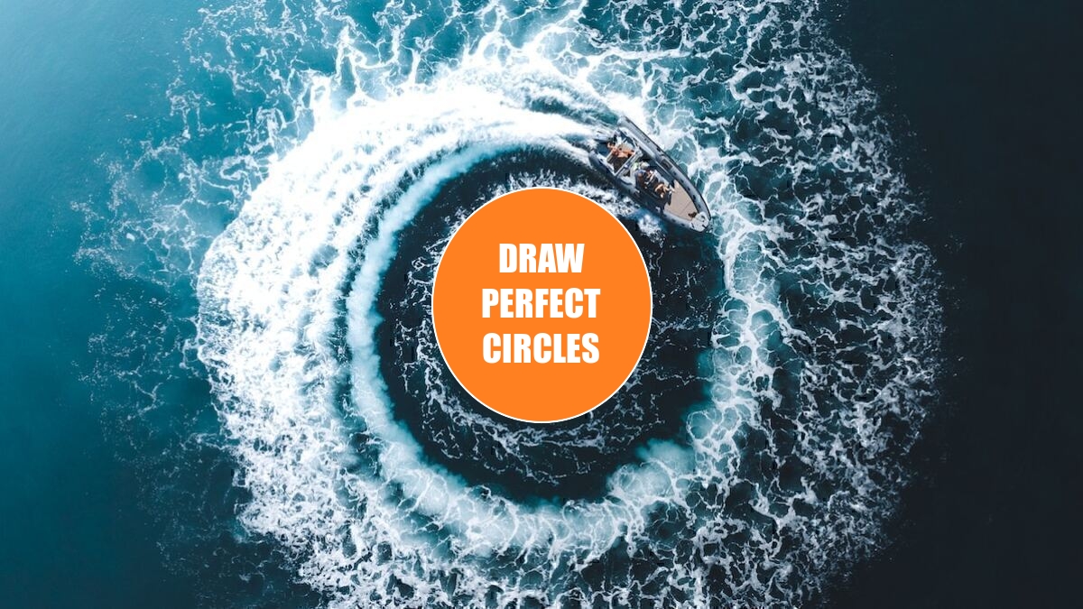 Draw Perfect Circles