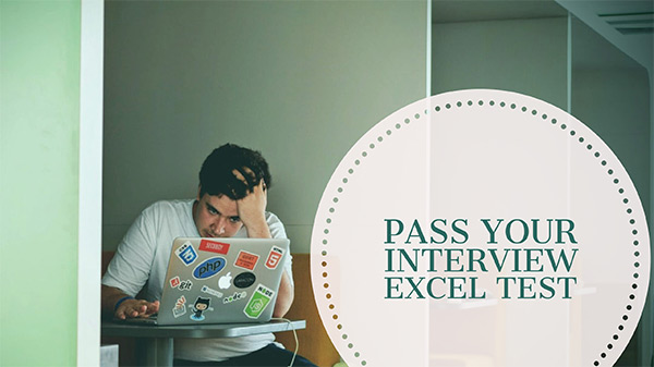 How to Pass Your Interview Excel Test