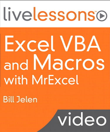 LiveLessons: Excel VBA and Macros with MrExcel