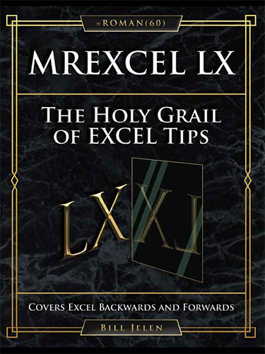 MrExcel LX – The Holy Grail of Excel Tips