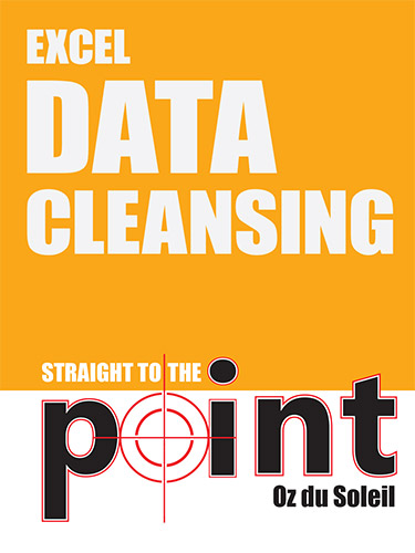 Excel Data Cleansing Straight To The Point