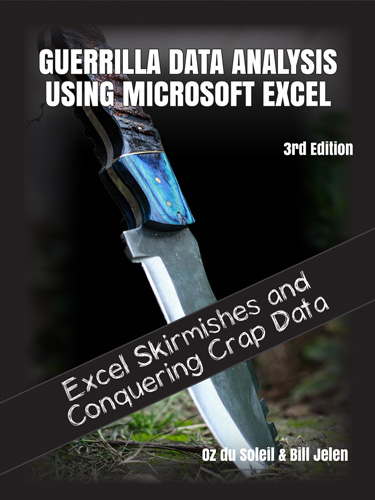 Guerrilla Data Analysis Using Microsoft Excel - 3rd Edition