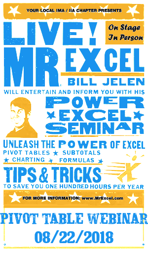 MrExcel Seminar at PIVOT TABLE WEBINAR