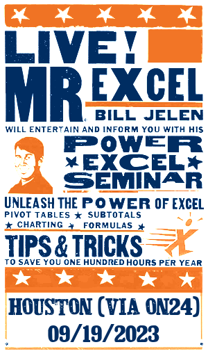MrExcel Seminar at HOUSTON (VIA ON24)